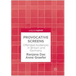 Provocative Screens, Fachbücher von Anne Graefer, Ranjana Das