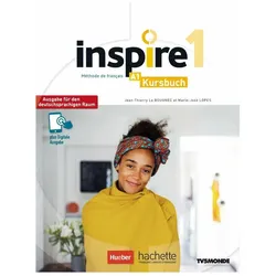 Inspire 1 - Édition pour les pays germanophones. Livre de cours avec audio/vidéo en ligne, code et, Schulbücher von Jean-Thierry Le Bougnec, Marie-José Lopes