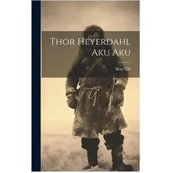 Thor Heyerdahl Aku Aku, Sachbücher von Tiki, Kon