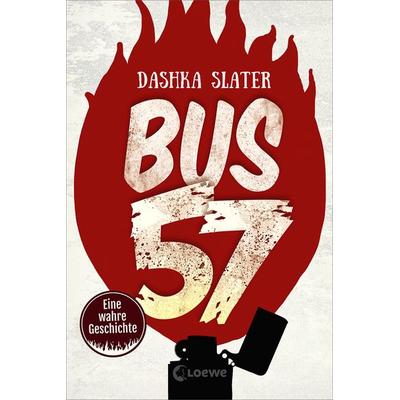 Bus 57, Gebundene Ausgabe von Dashka Slater, Loewe
