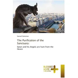 The Purification of the Sanctuary:, Sachbücher von Samuel Cameroun