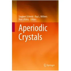 Aperiodic Crystals, Fachbücher von RON, Ray, L Withers, Lifshitz, Siegbert Schmid, Ron Lifshitz, Ray L. Withers