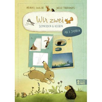 Wir zwei - schneiden und kleben, Sonstige von Michael Engler, Baumhaus, 978-3-8339-1027-2