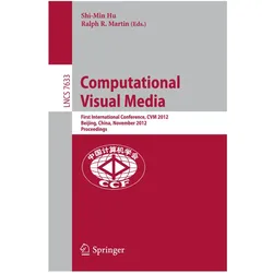 Computational Visual Media, Fachbücher von Shi-Min Hu, Ralph Martin