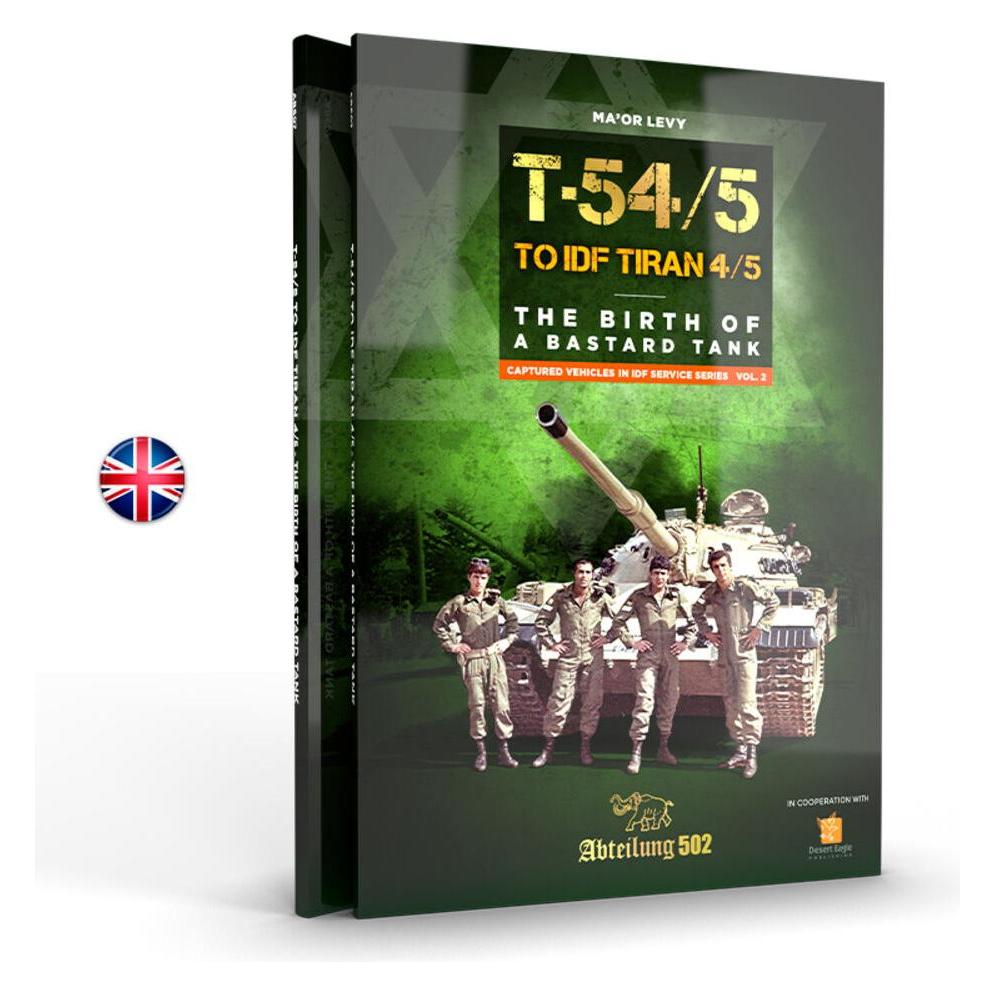 AK Interactive T54/5 TO IDF TIRAN 4/5 THE BIRD OF A BASTARD TANK (English) (ABT607)
