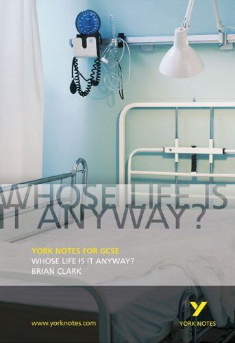 Roger Machin - York Notes on Whose Life Is It Anyway? - Preis vom 11.10.2026 03:10:56 h