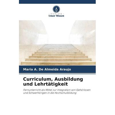 Curriculum, Ausbildung und Lehrtätigkeit -