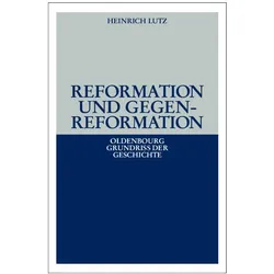 Reformation und Gegenreformation, Fachbücher von Heinrich Lutz