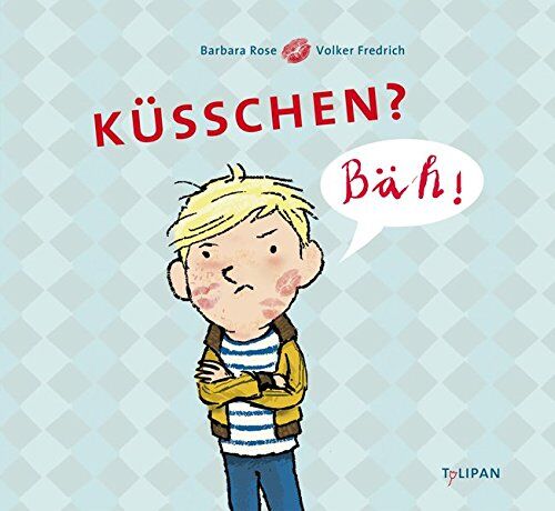 Barbara Rose - Küsschen? Bäh! - Preis vom 09.10.2026 07:28:09 h