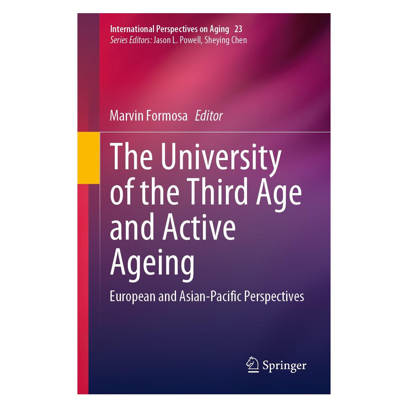 Springer The University of the Third Age and Active Ageing (Englisch, Hardcover, Marvin Formosa) (9783030215149)