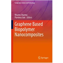 Graphene Based Biopolymer Nanocomposites, Fachbücher von Bhasha Sharma, Purnima Jain