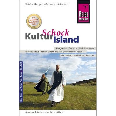 Reise Know-How KulturSchock Island, Taschenbuch von Sabine Burger,Alexander Schwarz, Reise Know-How Verlag Peter Rump GmbH, 978-3-8317-3105-3
