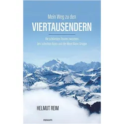 Mein Weg zu den Viertausendern, Ratgeber von Helmut Reim