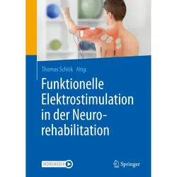 Funktionelle Elektrostimulation in der, Fachbücher von Thomas Schick