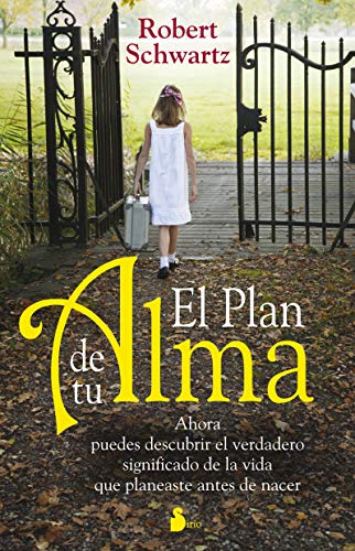 Robert Schwartz - El Plan de Tu Alma: Ahora Puedes Descubrir el Verdadero Significado de la Vida Que Planeaste Antes de Nacer = Your Soul's Plan (AÑO 2014) - Preis vom 06.10.2026 07:26:00 h