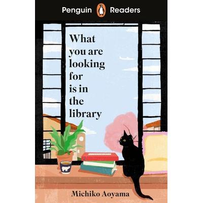 Penguin Readers Level 4: What You Are Looking for is in the Library (ELT Graded Reader), Taschenbuch von Michiko Aoyama, Penguin Books Ltd,