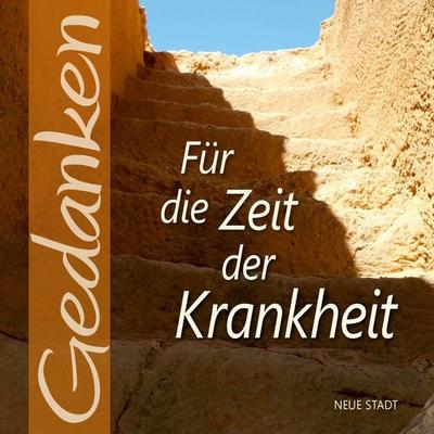 Für die Zeit der Krankheit, Geheftet von , Neue Stadt, 978-3-7346-1383-8