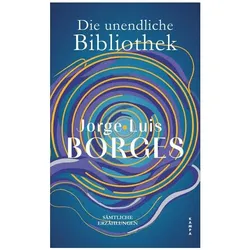 Die unendliche Bibliothek, Belletristik von Jorge Luis Borges