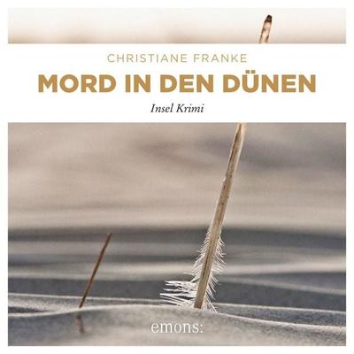 Mord in den Dünen - Christiane Franke, Audio, 9783740826796