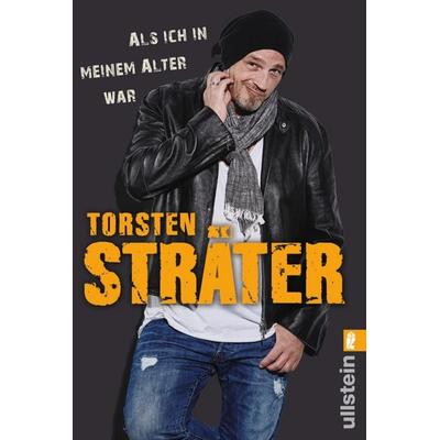 Als ich in meinem Alter war, Taschenbuch von Torsten Sträter, Ullstein Taschenbuch