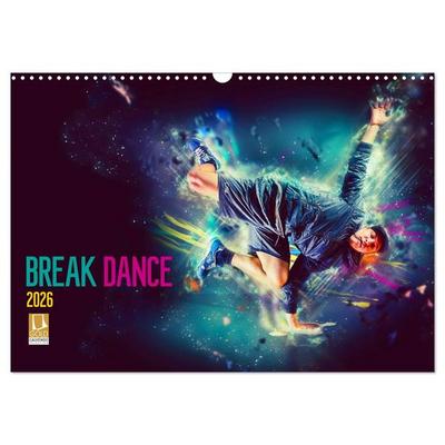 Break Dance (Wandkalender 2026 DIN A3 quer), CALVENDO Monatskalender