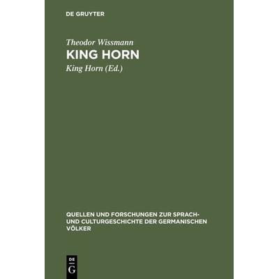 King Horn, Gebundene Ausgabe von Theodor Wissmann, De Gruyter, 978-3-11-099362-2