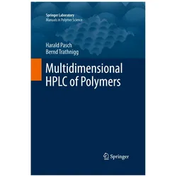 Multidimensional HPLC of Polymers, Fachbücher von Harald Pasch, Bernd Trathnigg