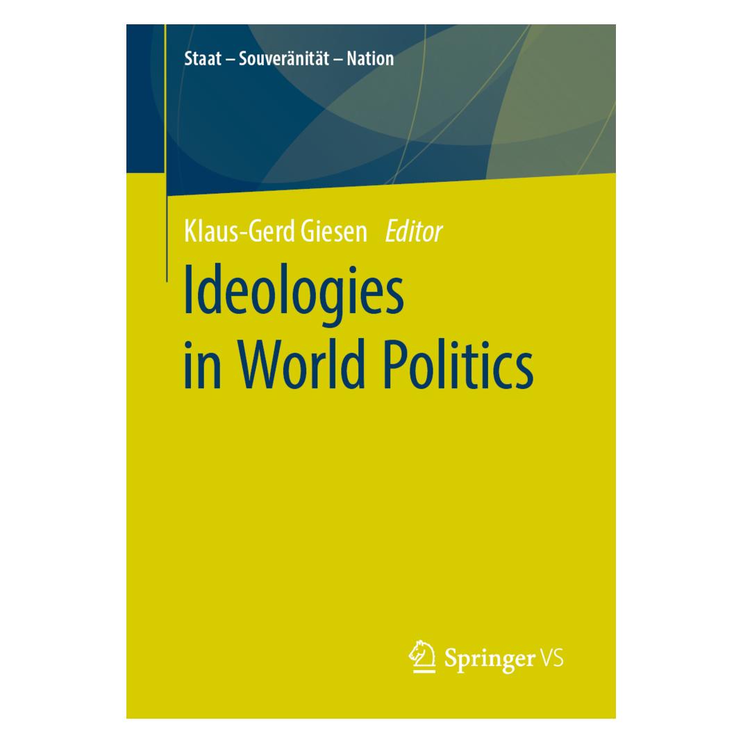 Springer Ideologies in World Politics (Englisch, Softcover, Klaus-Gerd Giesen) (56138384)