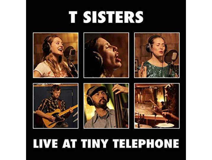 T Sisters - Live At Tiny Telephone