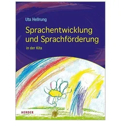 Sprachentwicklung und Sprachförderung, Fachbücher von Uta Hellrung
