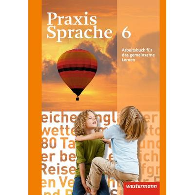 Praxis Sprache - Allgemeine Ausgabe 2010, Taschenbuch von Harald Herzog,Regina Nussbaum,Günter Rudolph,Ursula Sassen, Westermann Schulbuchverlag,