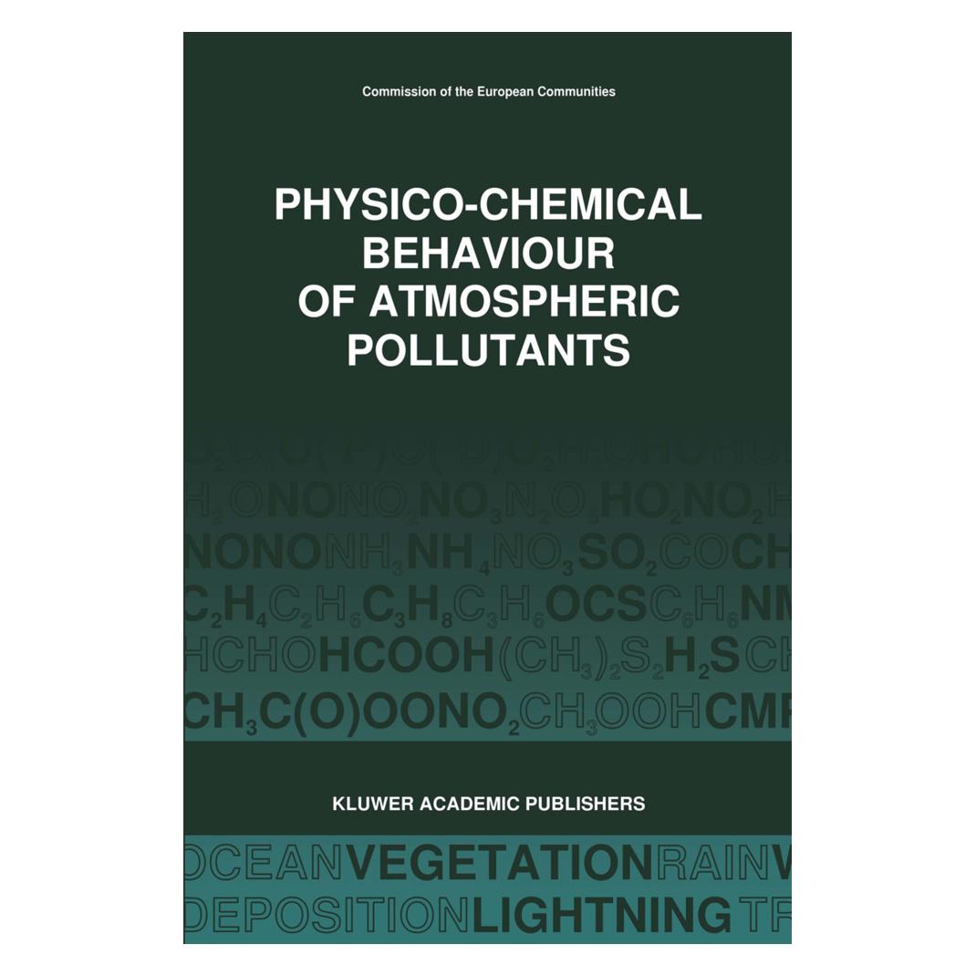 Springer Physico-Chemical Behaviour of Atmospheric Pollutants (1989) (Englisch, Softcover, G. Angeletti, G. Restelli) (55532109)
