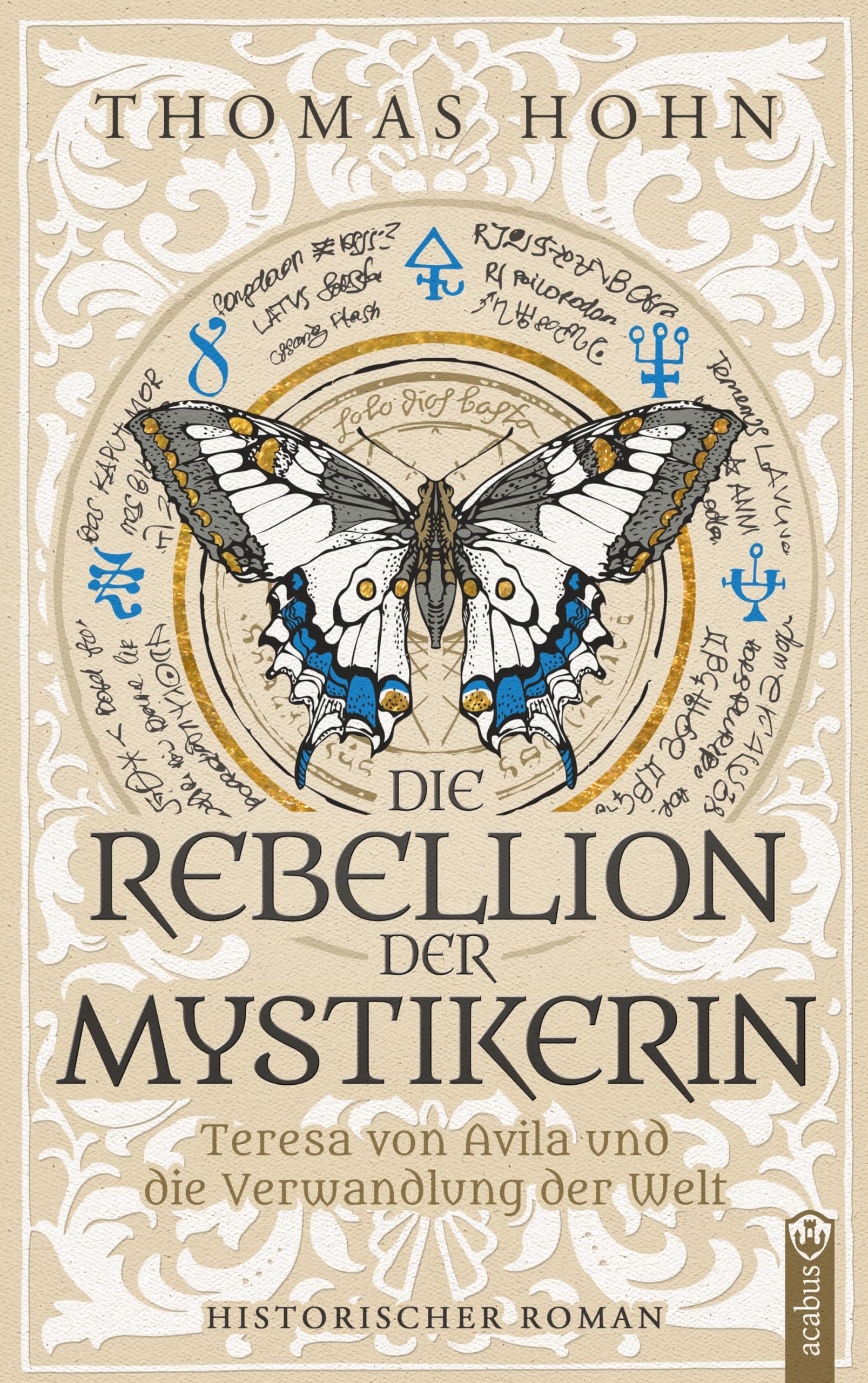 Thomas Höhn - Die Rebellion der Mystikerin: Teresa von Avila und die Verwandlung der Welt - Preis vom 30.09.2026 09:01:18 h