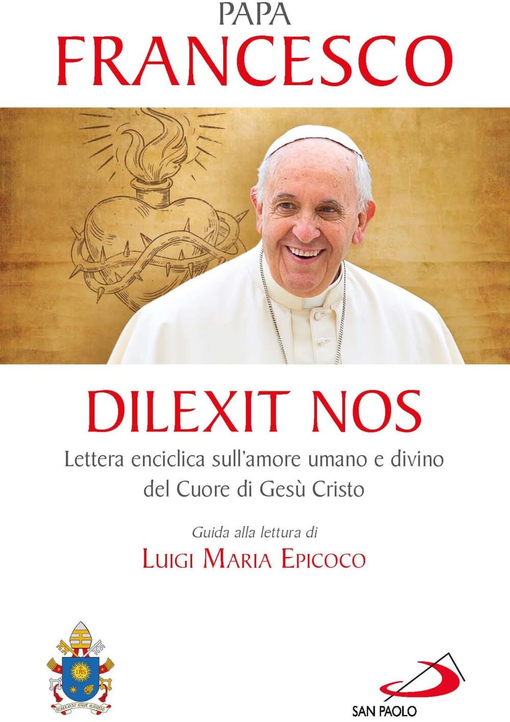 Francesco (Jorge Mario Bergoglio) - Dilexit nos. Lettera enciclica sull’amore umano e divino del cuore di Gesù Cristo (I Papi del terzo millennio) - Preis vom 11.10.2026 03:10:56 h