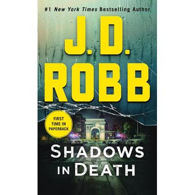 Shadows in Death, Taschenbuch von J. D. Robb, Macmillan US