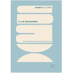 Sex for Structuralists, Fachbücher von Shanna de la Torre