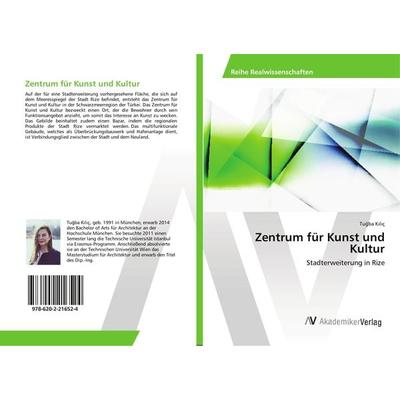 Zentrum für Kunst und Kultur, Taschenbuch von Tu¿ba K¿l¿ç, AV Akademikerverlag, 978-620-2-21652-4