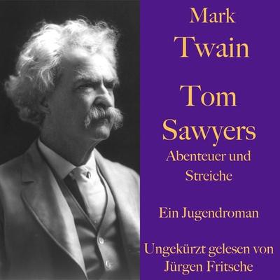 Mark Twain: Tom Sawyers Abenteuer und Streiche - Mark Twain, Audio, 9783955976132