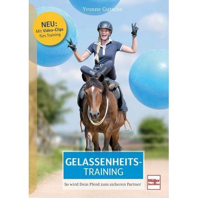 Gelassenheitstraining, Gebundene Ausgabe von Yvonne Gutsche, Müller Rüschlikon