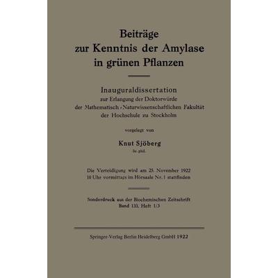 Beiträge zur Kenntnis der Amylase in grünen Pflanzen, Taschenbuch von Knut Sjöberg, Springer Berlin, 978-3-662-24474-6