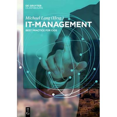 IT-Management, Taschenbuch von , De Gruyter Oldenbourg, 978-3-11-054303-2