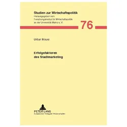 Erfolgsfaktoren des Stadtmarketing, Fachbücher von Urban Mauer