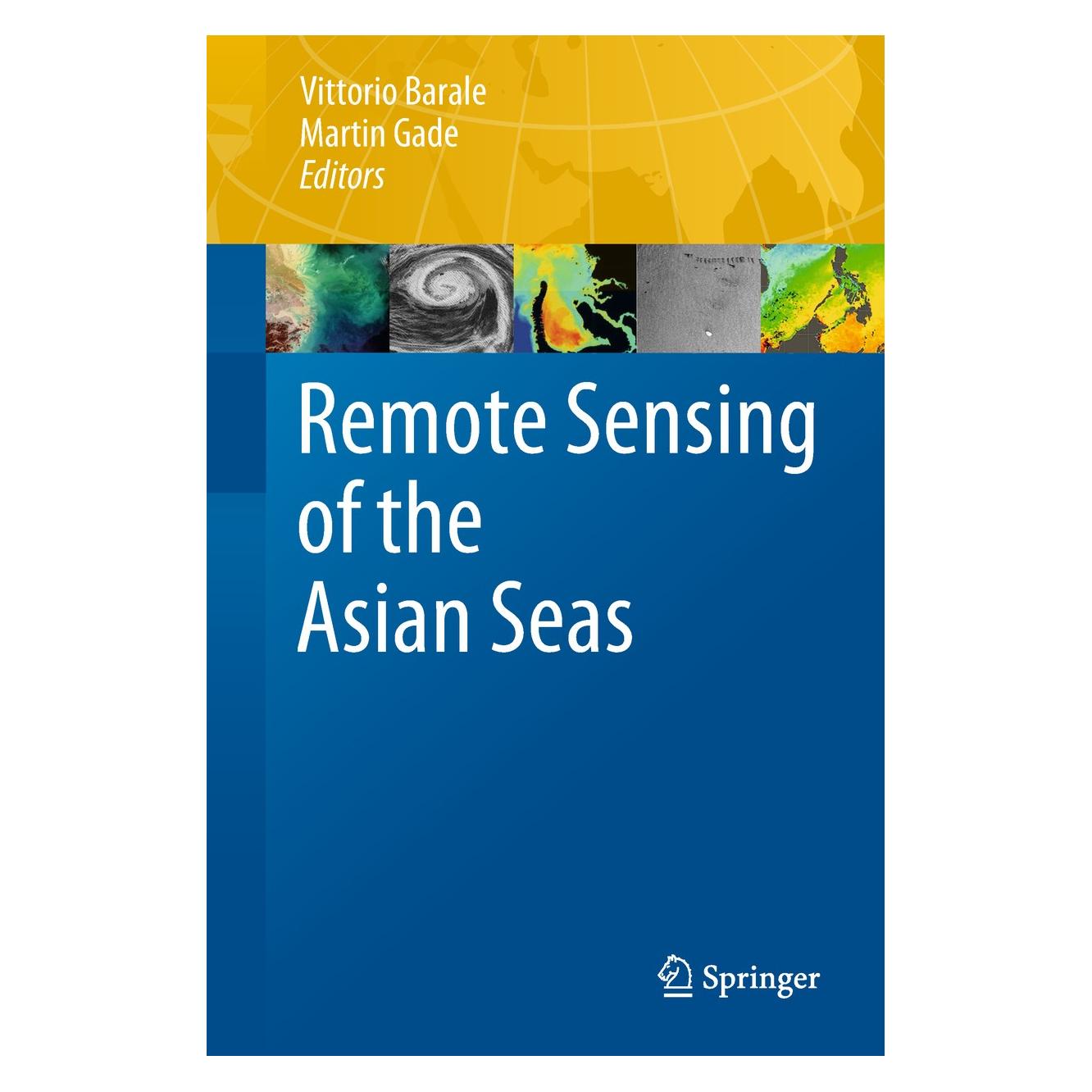 Springer Remote Sensing of the Asian Seas (Englisch, Hardcover, Martin Gade, Vittorio Barale) (9783319940656)