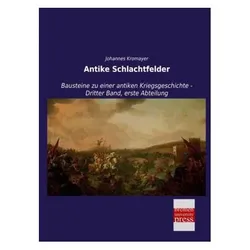 Antike Schlachtfelder, Sachbücher von Johannes Kromayer