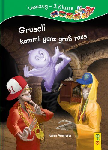 Karin Ammerer - Gruseli kommt ganz groß raus: Lesezug 3. Klasse - Preis vom 15.10.2026 23:06:25 h