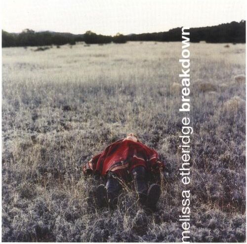 Melissa Etheridge - Breakdown - Preis vom 19.10.2026 19:33:35 h