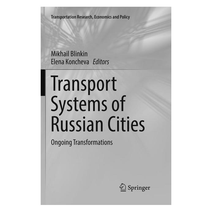 Springer Transport Systems of Russian Cities (Englisch, Softcover, Elena Koncheva, Mikhail Blinkin) (56003774)