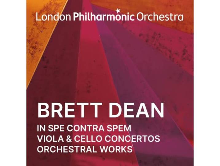 Brett Dean: In Spe Contra Spem/...