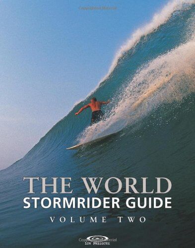 Bruce Sutherland - The world stormrider guide. Vol. 2 - Preis vom 02.10.2026 23:42:20 h