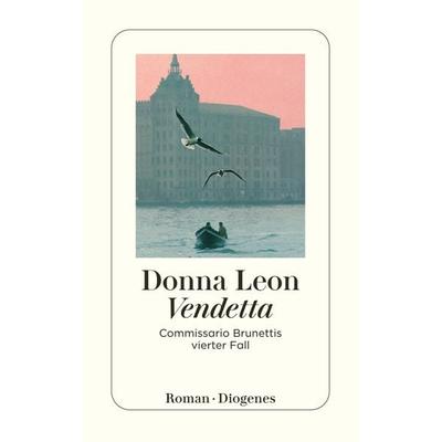 Vendetta / Commissario Brunetti Band 4, Taschenbuch von Donna Leon, Diogenes Verlag AG